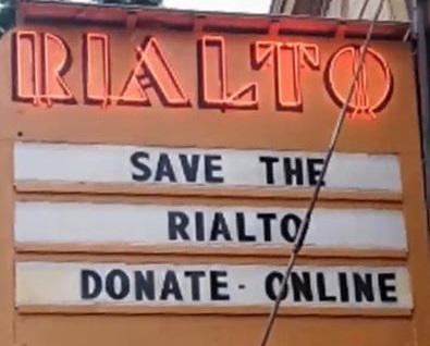Marquee: Save The Rialto Donate Online