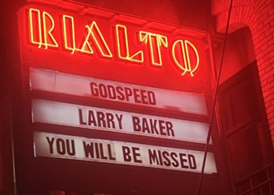 Marquee: Godspeed Larry Baker - You will be missed